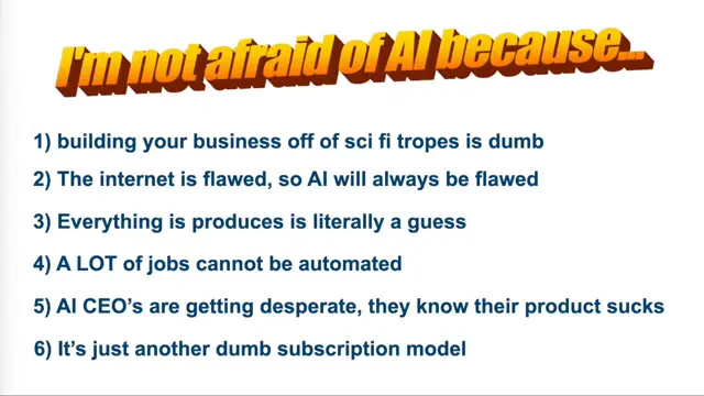 I'm not afraid of AI, and you shouldn’t be afraid either